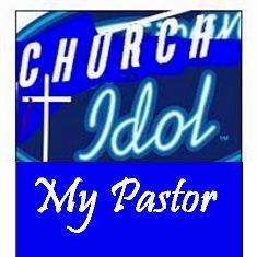Church Pastor Idol