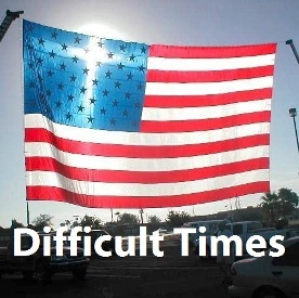 Difficult times in America