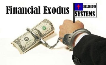 My Financial Exodus from the Religious System Financial Exodus