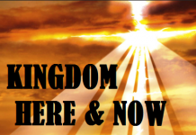 The Power of Kingdom Here and Now