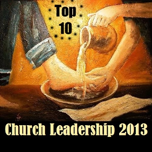 top 10 church leadership articles 2013