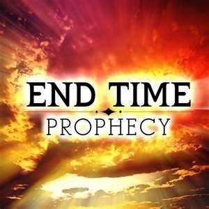 End Time Prophecy