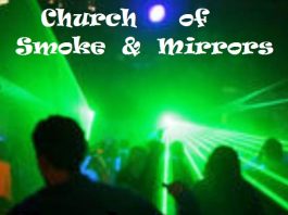 church of smoke and mirrors
