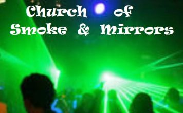 What should we do with the Church of Smoke and Mirrors by Don Atkin church of smoke and mirrors