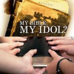 Worship of the Bible is Idolatry by Steve Crosby worship of the bible