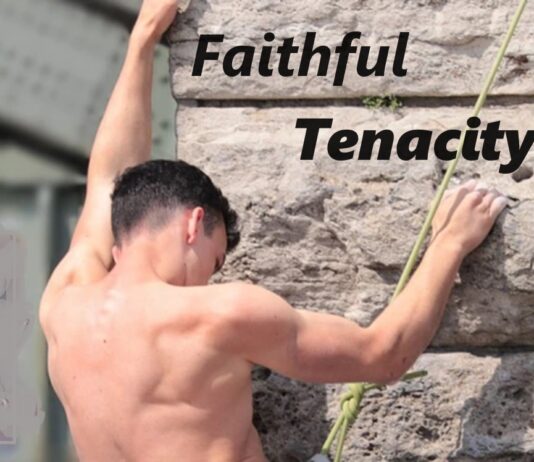 Faithful Tenacity