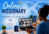 Past Overseas Missions vs Today’s Online Missionaries Online Missionaries
