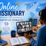 Past Overseas Missions vs Today’s Online Missionaries Online Missionaries